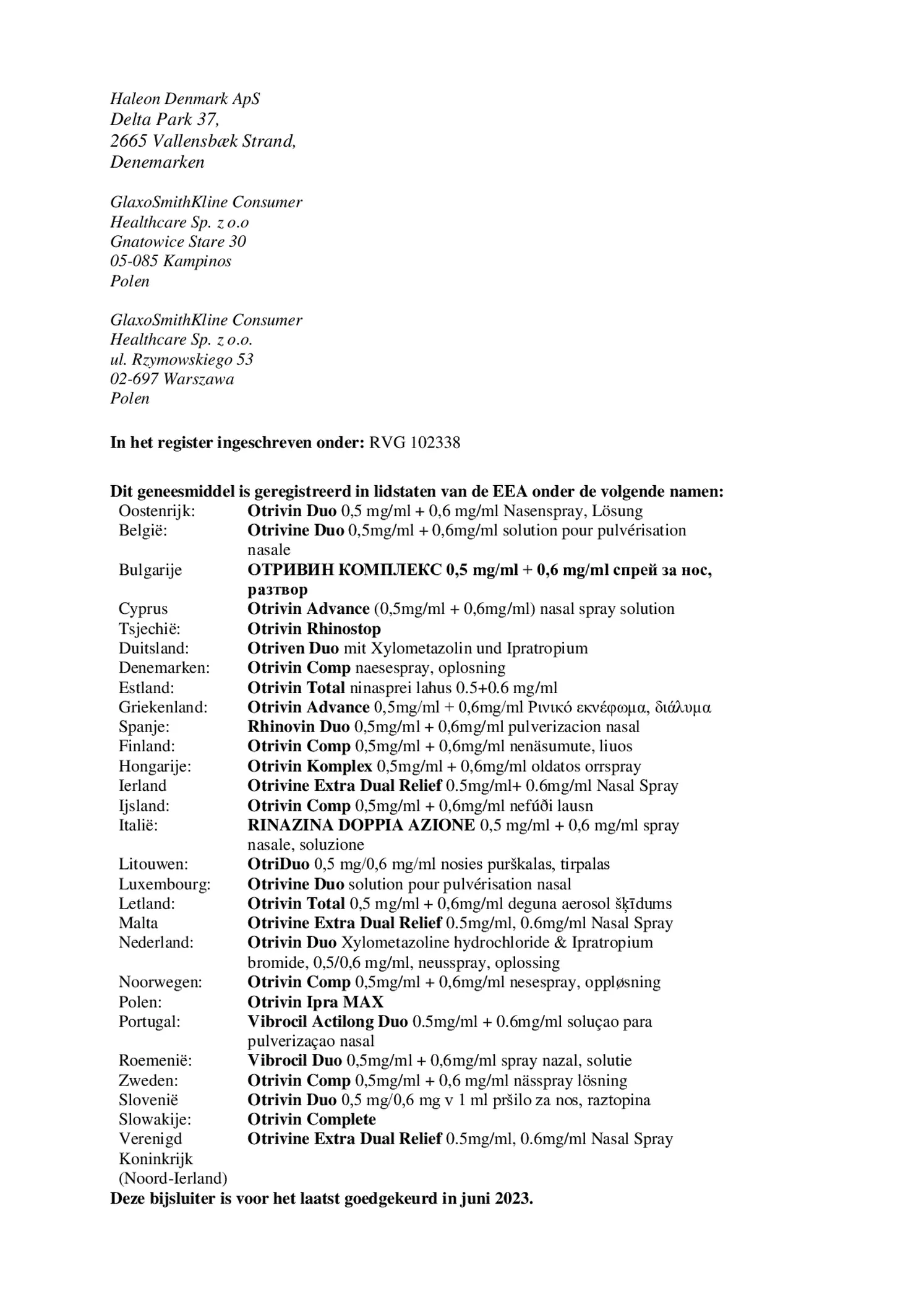 Duo Xylometazoline HCl Ipratropium Br, 0,5/0,6 mg/ml Neusspray bij een verstopte neus en loopneus afbeelding van document #7, bijsluiter