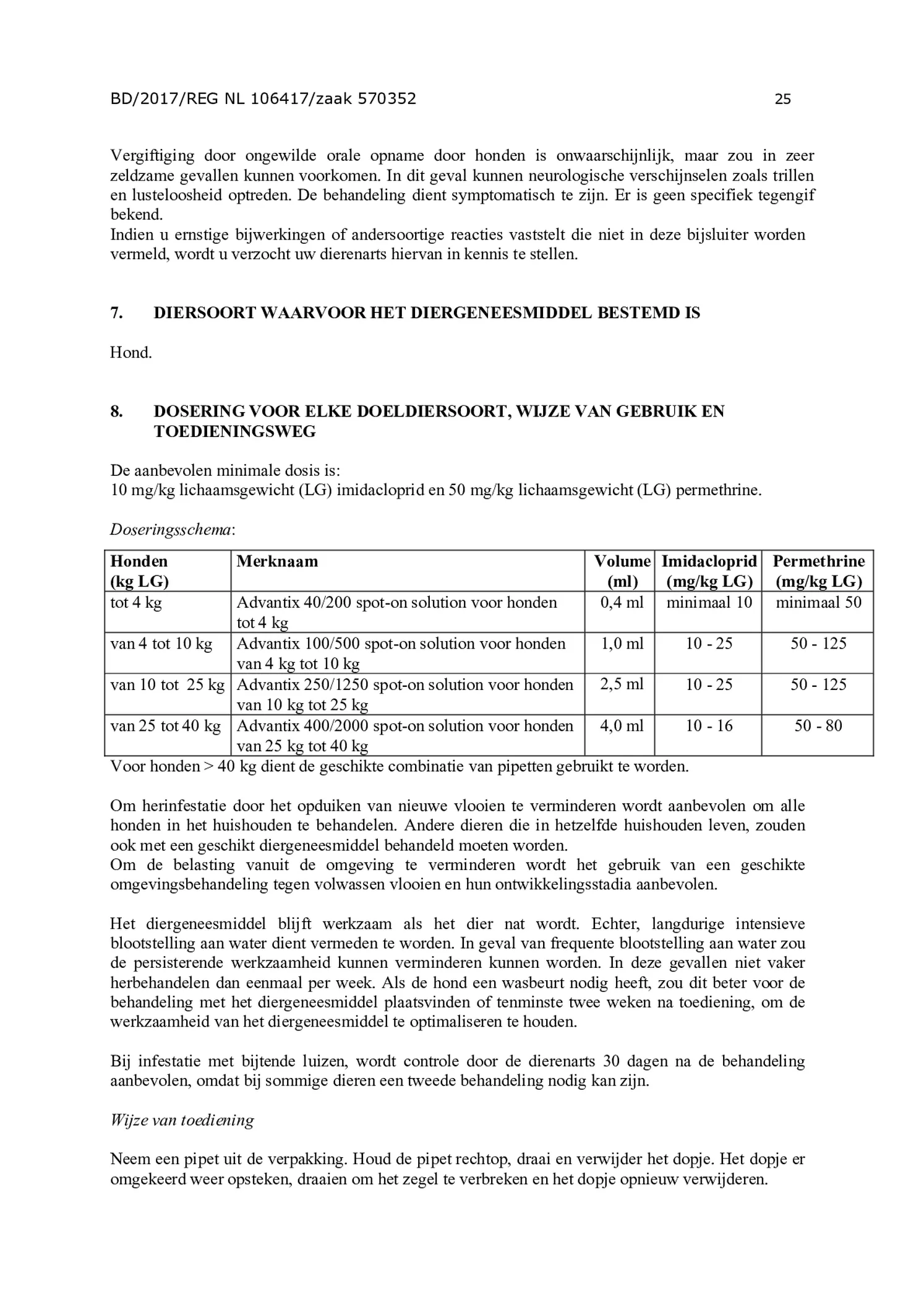 Hond 100/500 (4-10kg) Spot-on Solution Pipetten afbeelding van document #25, gebruiksaanwijzing