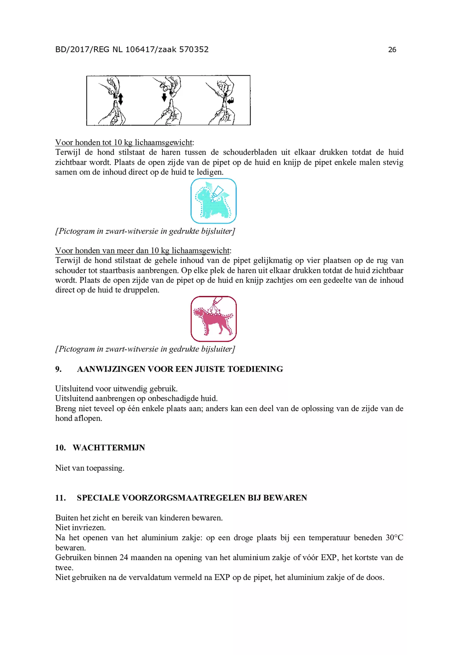 Hond 100/500 (4-10kg) Spot-on Solution Pipetten afbeelding van document #26, gebruiksaanwijzing