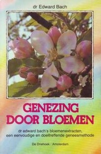 Bach Boek Genezing Door Bloemen 1ST 