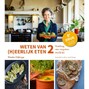 Weten Van (H)eerlijk Eten Boek deel 2 1ST 